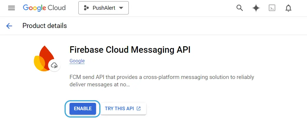 Enable Firebase Cloud Messaging API (V1) - Google Cloud Console